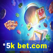 5k bet.com